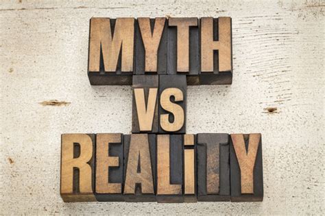 Myth vs. Reality